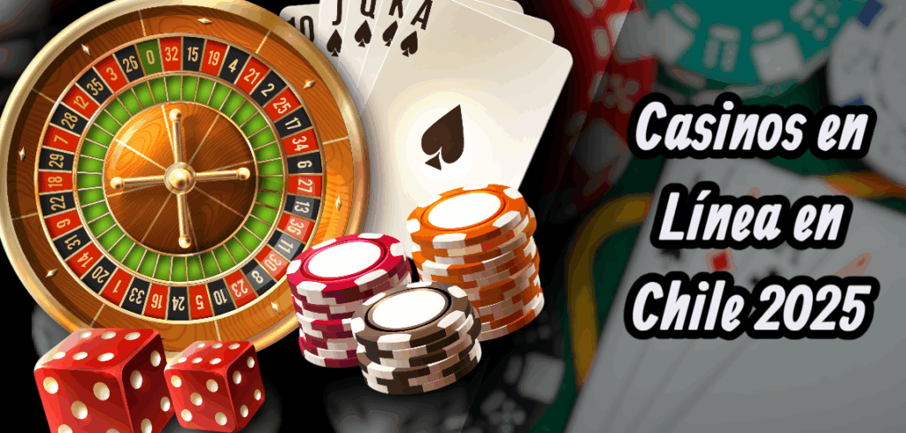 Casinos en Línea en Chile